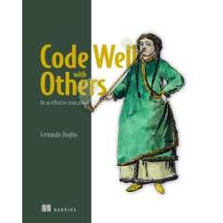 Code Well with Others [Paperback]