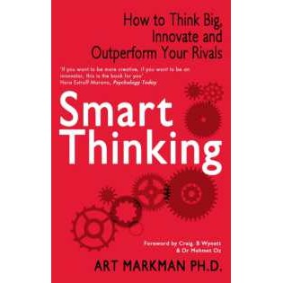 Smart Thinking : How to Think Big, Innovate and Outperform Your Rivals [Paperback]