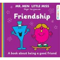 Mr. Men Little Miss: Friendship (Mr. Men and Little Miss Discover You) [Paperback]