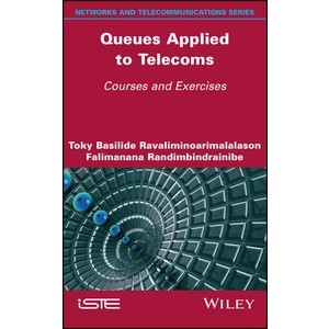 Queues Applied To Telecoms - Courses and Exercises Year:2023 ISBN:9781786309044