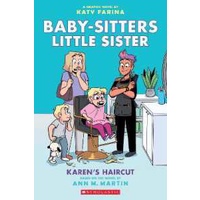 BSLSG 7: Karen's Haircut (Babysitters Little Sister Graphic Novel) [Paperback]