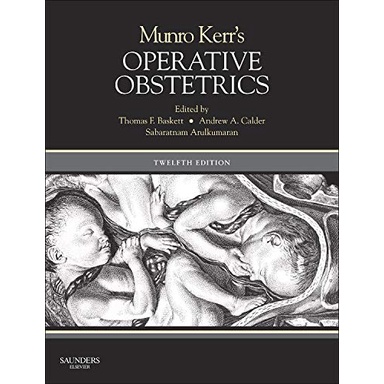 Munro Kerr's Operative Obstetrics (Paperback) Yr:2014 ISBN:9780702051852