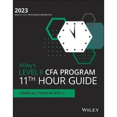หนังสืออังกฤษ WILEY'S LEVEL II CFA PROGRAM 11TH HOUR FINAL REVIEW STUDY GUIDE 2023