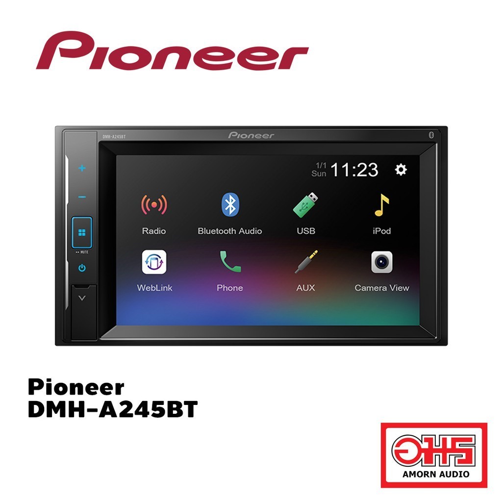 PIONEER DMH-A245BT SERIES A , AV Multimedia Receiver  แบบ 2 DIN / แถมกล้องมองหลัง