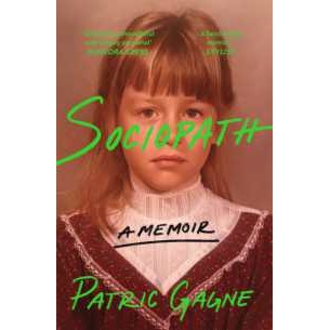 Sociopath: a Memoir [Paperback]