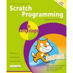 Scratch Programming in easy steps (In Easy Steps) (2ND) [Paperback]