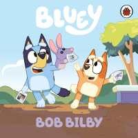 Bluey: Bob Bilby (Bluey) (Board Book) [Hardcover]