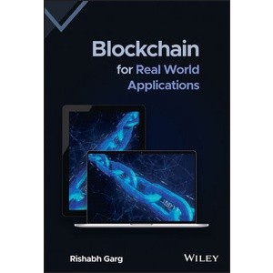 Blockchain for Real World Applications Year:2023 ISBN:9781119903734