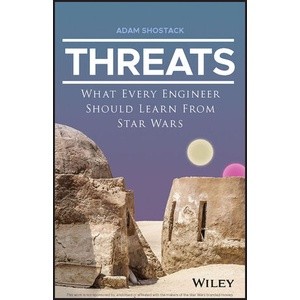 Threats: What Every Engineer Should Learn From Star Wars Year:2023 ISBN:9781119895169