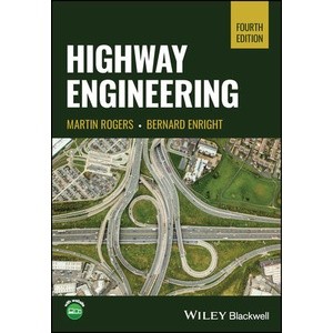 Highway Engineering 4Th Edition Year:2023 ISBN:9781119883302