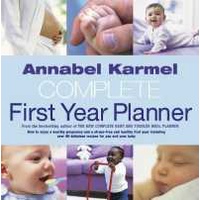 Annabel Karmel's Complete First Year Planner [Hardcover]
