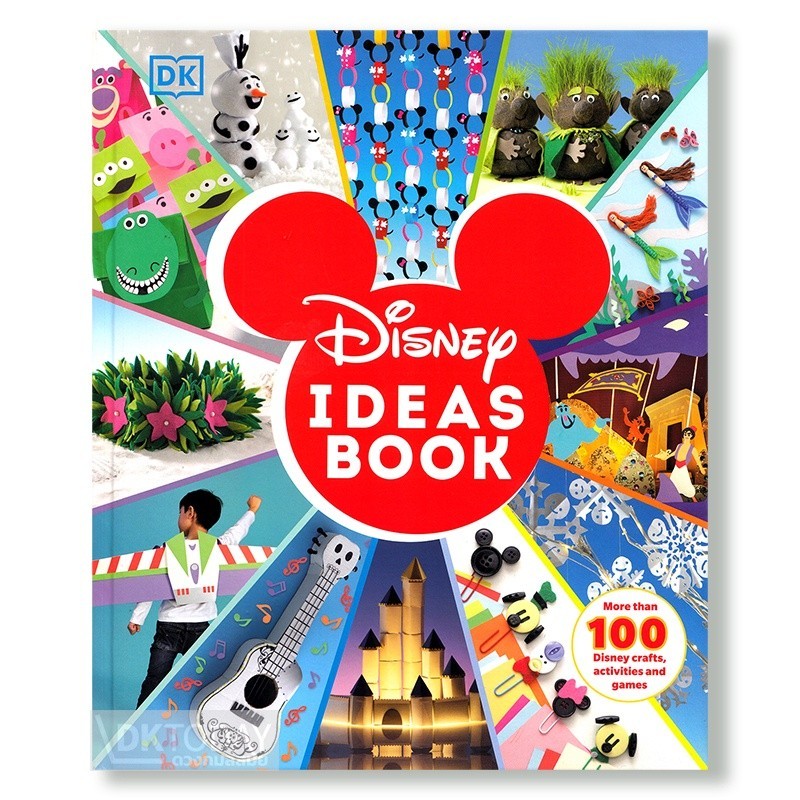 DKTODAY หนังสือ DISNEY IDEAS BOOK:MORE THAN 100 DISNEY CRAFTS,ACTIVITIES AND GAMES (DORLING KINDERSLEY)