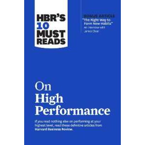 HBR's 10 Must Reads on High Performance (Hbr's 10 Must Reads) [Paperback]