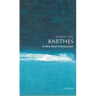 Barthes : A Very Short Introduction (Very Short Introductions) [Paperback]