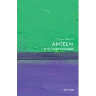 Anselm: a Very Short Introduction (Very Short Introductions) [Paperback]