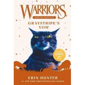 Warriors Super Edition: Graystripe's Vow (Warriors Super Edition) [Paperback]