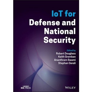 Iot for Defense and National Security Year:2023 ISBN:9781119892144