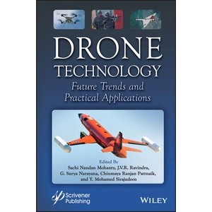 Drone Technology - Future Trends and Practical Applications Year:2023 ISBN:9781394166534