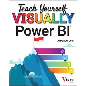 Teach Yourself Visually Power Bi Year:2023 ISBN:9781119903772