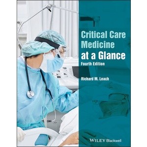 Critical Care Medicine At A Glance, 4Th Edition Year:2023 ISBN:9781119605867