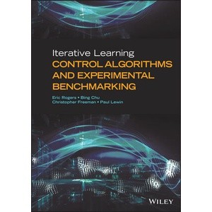 Iterative Learning Control Algorithms and Experimental Benchmarking Year:2023 ISBN:9780470745045