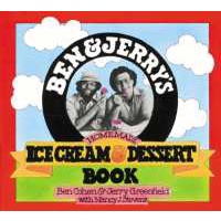 Ben & Jerry's Homemade Ice Cream & Dessert Book [Paperback]