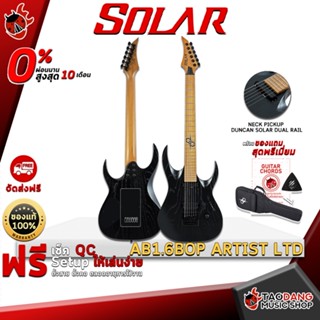 [กทม.&amp;ปริมณฑล ส่งGrabด่วน] กีต้าร์ไฟฟ้า Solar AB1.6BOP ARTIST LTD สี Black open pore - Electric Guitar Solar AB1.6BOP ARTIST LTD Black open pore [ฟรีของแถมครบชุด] [พร้อมSet Up&amp;QCเล่นง่าย] [ประกันจากศูนย์] [แท้100%] [ผ่อน0%] [ส่งฟรี] เต่าแดง