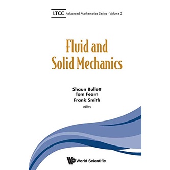 Fluid and Solid Mechanics: LTCC Advanced Mathematics Series - Volume 2 (Paperback) Yr:2016 ISBN:9781