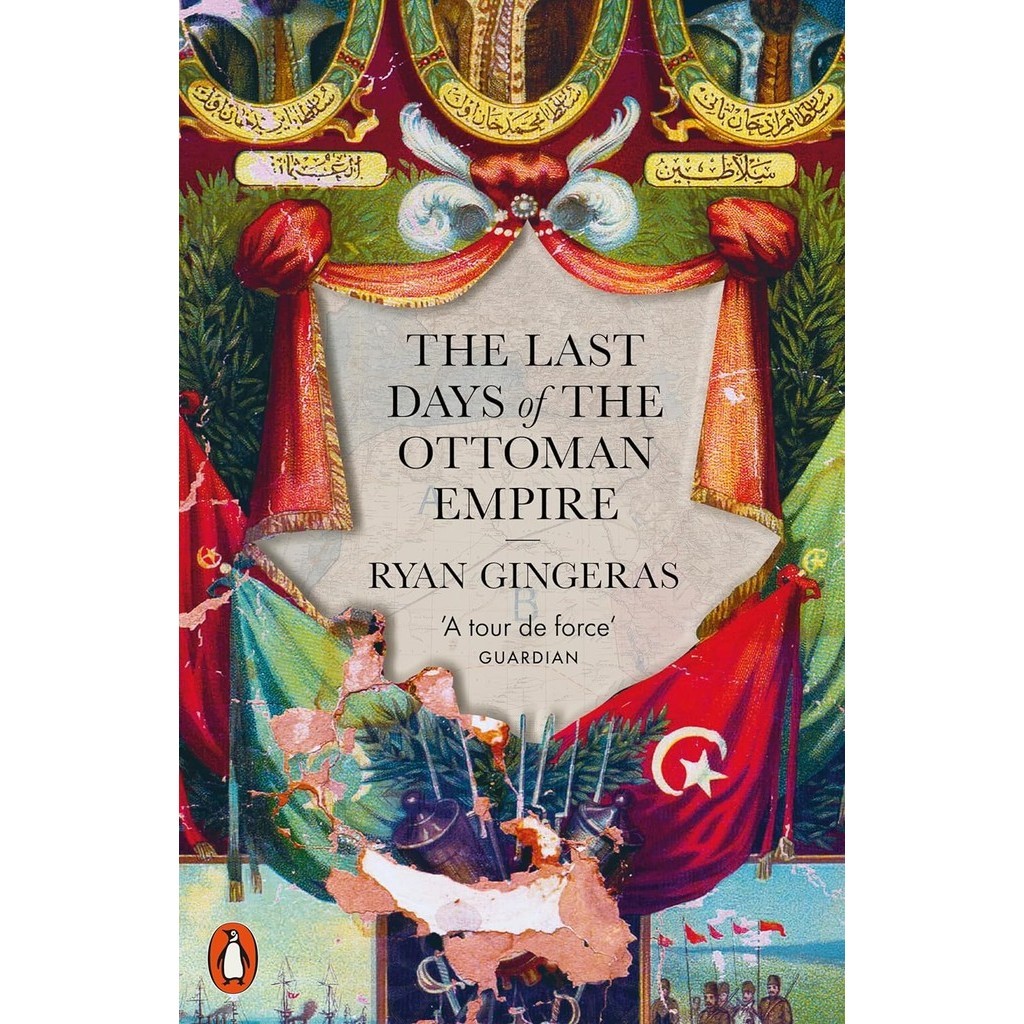 หนังสืออังกฤษใหม่ LAST DAYS OF THE OTTOMAN EMPIRE, THE