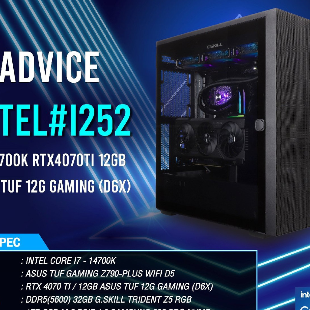 Advice  คอมประกอบ  : Computer Set intel #i252 i7 14700K RTX4070TI 12GB  TUF 12G GAMING (D6X) - A0156718