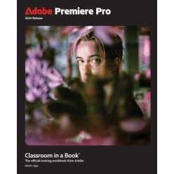 Adobe Premiere Pro Classroom in a Book 2024 Release (Classroom in a Book) [Paperback]