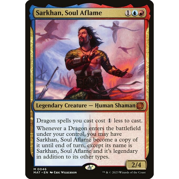 [March of the Machine: The Aftermath] - [MAT] - (M) -[Sarkhan, Soul Aflame] -  [2023]