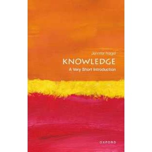 Knowledge : A Very Short Introduction (Very Short Introductions) [Paperback]