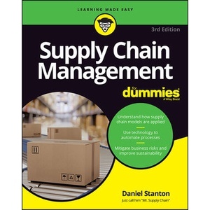 Supply Chain Management for Dummies, 3rd Edition Year:2023 ISBN:9781394154562