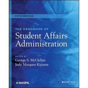 The Handbook of Student Affairs Administration, Fifth Edition Year:2023 ISBN:9781119691976