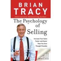 The Psychology of Selling : Increase Your Sales Faster and Easier than You Ever Thought Possible [Paperback]