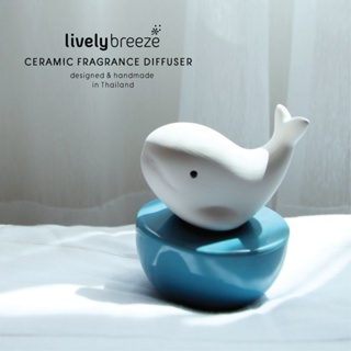 LIVELY BREEZE เครื่องหอมเซรามิกรูปวาฬ (Willy Whale Ceramic Diffuser) HAND MADE in THAILAND