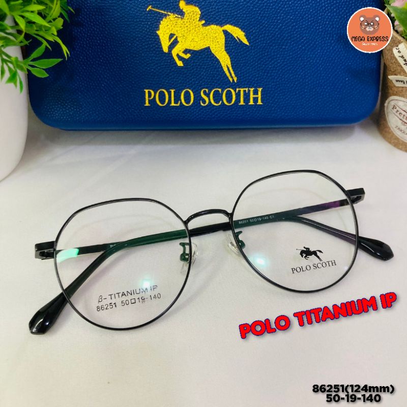 แว่นสายตา POLO TITANIUM IP 86251 พร้อมเลนส์ แว่นกรองแสงสีฟ้ส กรอบแว่นเกาหลี