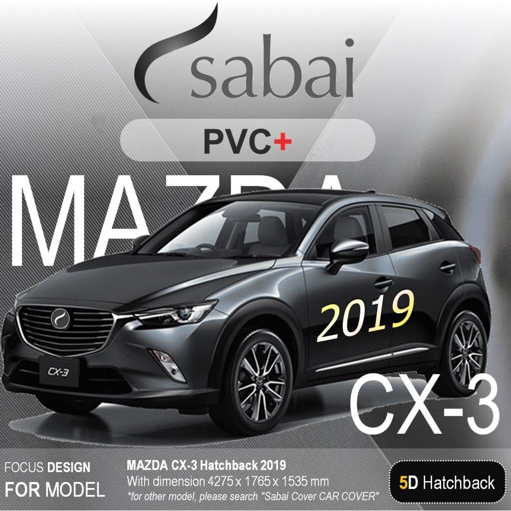 SABAI ผ้าคลุมรถยนต์ MAZDA CX-3 เนื้อผ้า PVC อย่างหนา คุ้มค่า เอนกประสงค์ #ผ้าคลุมสบาย ผ้าคลุมรถ sab