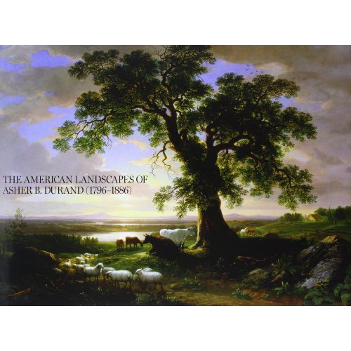 American Landscapes Of Asher B. Durand (1796–1886) (Hardcover) Yr:2010 ISBN:9788470755828