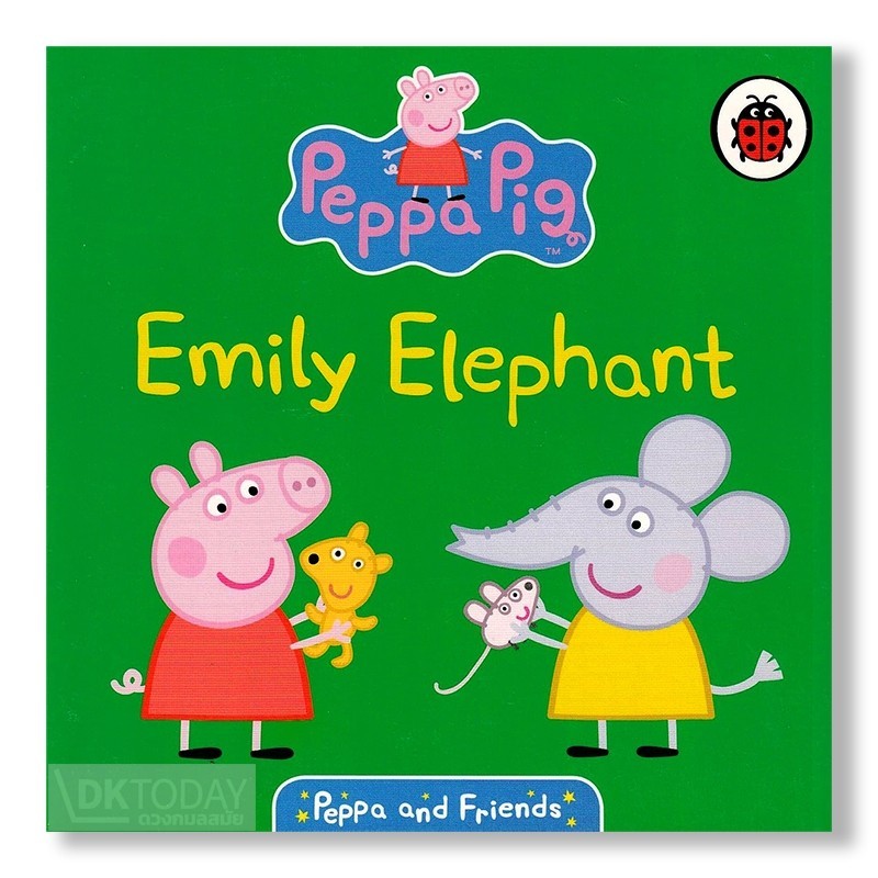 DKTODAY หนังสือ PEPPA &amp; FRIENDS:EMILY ELEPHANT