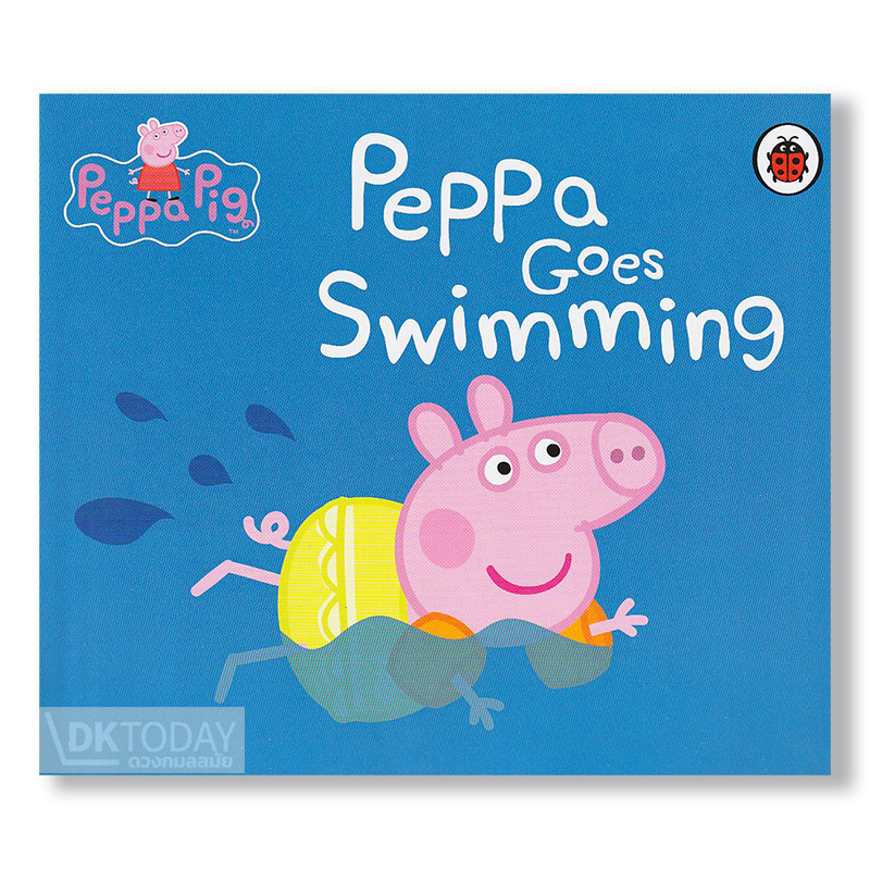 DKTODAY หนังสือ PEPPA PIG :PEPPA GOES SWIMMING