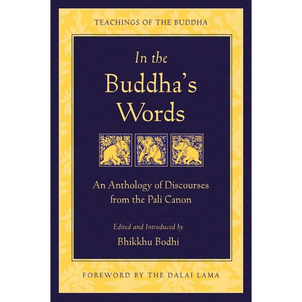 [New English Book] หนังสือใหม่ In the Buddha's Words : An Anthology of Discourses from the Pali Canon [Paperback]