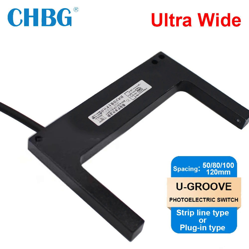 ✡CHBG Groove Type Photoelectric Switch Ultra Wide U-Shaped Iinfrared Photoelectric Sensor Slot กว้าง50/80/100/120มม. ควา