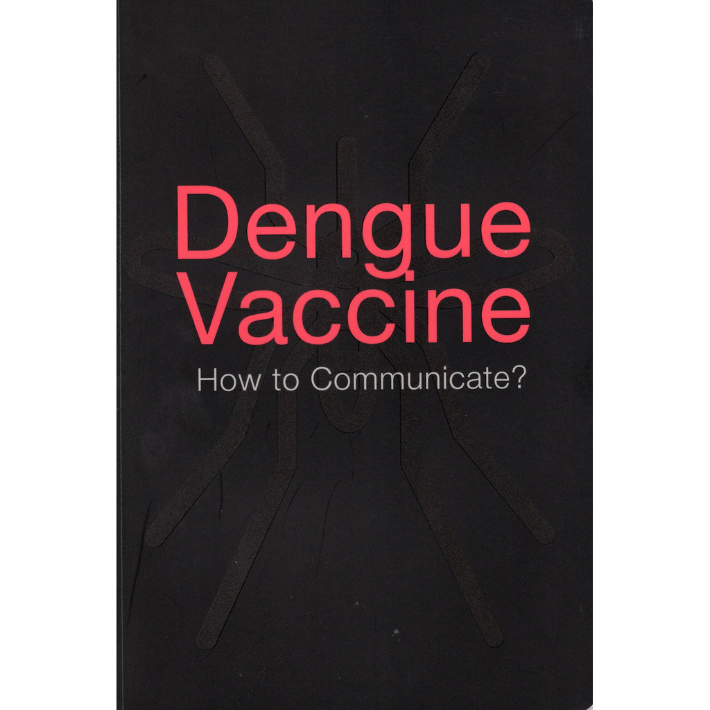 Chulabook|c111|หนังสือ|DENGUE VACINE: HOW TO COMMUNICATE ?