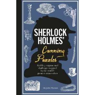 Sherlock Holmes' Cunning Puzzles : Riddles, enigmas and challenges [Hardcover]