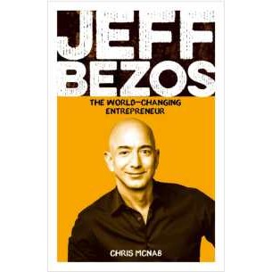 Jeff Bezos : The World-Changing Entrepreneur (Arcturus Visionaries) [Paperback]