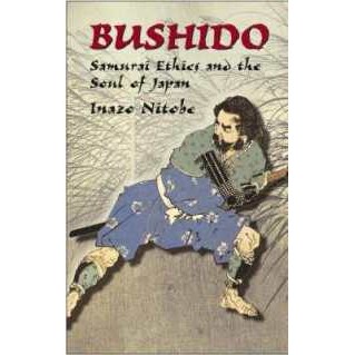 Bushido : Samurai Ethics and the Soul of Japan (Dover Military History, Weapons, Armor) [Paperback]