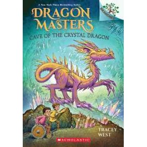 Cave of the Crystal Dragon: a Branches Book (Dragon Masters #26) (Dragon Masters) [Paperback]