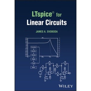 Ltspice® for Linear Circuits Year:2023 ISBN:9781119987925